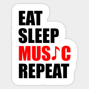 Eat sleep music repeat Sticker